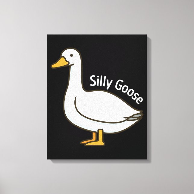 Silly Goose Funny Cartoon Goose Canvas Print (Front)