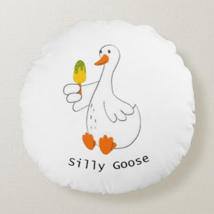 Silly goose, Funny Goose, Goose Lover Round Cushion
