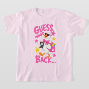 Silly Goose Guess Who's Back Funny Back to School T-Shirt
