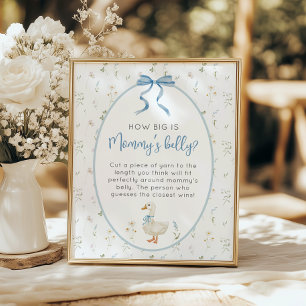 Silly Goose How big is Mommy’s belly Poster