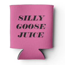 Silly Goose Juice Pink Can Holder Cooler Funny
