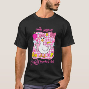Silly Goose Math Teacher Club Funny Animal Lover C T-Shirt