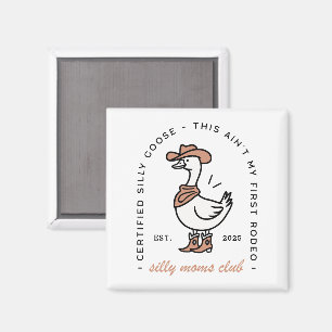 Silly goose mum cowgirl club funny farm animal magnet