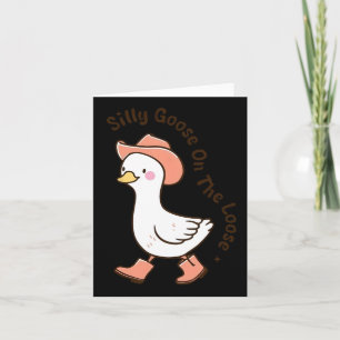 Silly Goose On The Loose Funny Cowboy Farmer Farmi Card