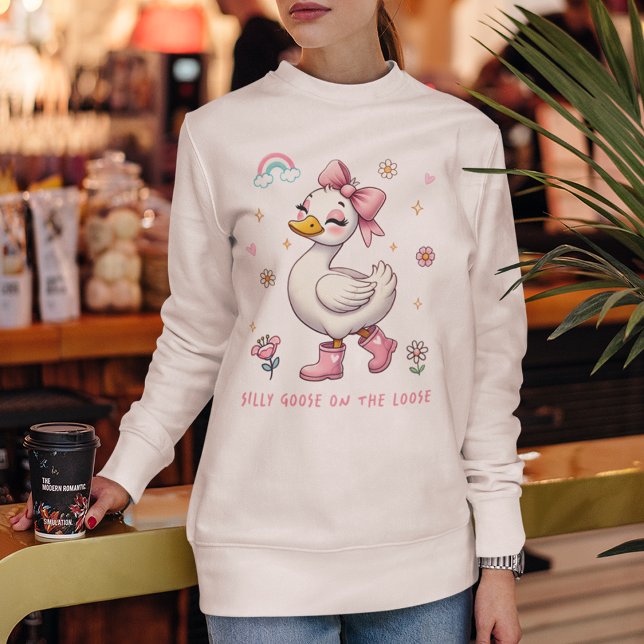 Silly Goose On The Loose Sweatshirt (Creator Uploaded)