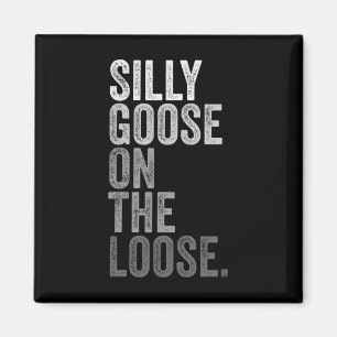 Silly Goose On The Loose Vintage Silly Goose Docto Magnet