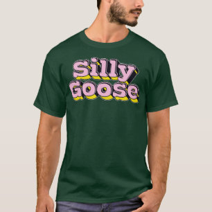 Silly Goose Retro Meme Lover Design T-Shirt
