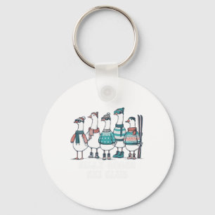 Silly Goose Ski Club Skiing Winter Holiday Quote  Key Ring