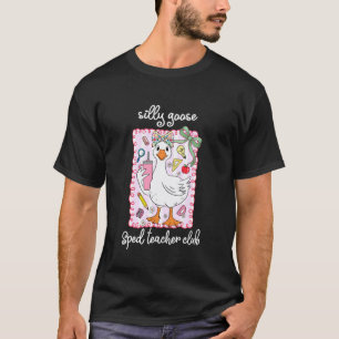 Silly Goose SPED Teacher Club Funny Special Educat T-Shirt