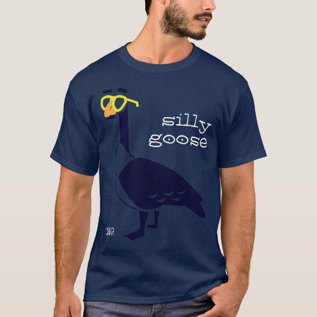 Silly Goose T-Shirt (Front)