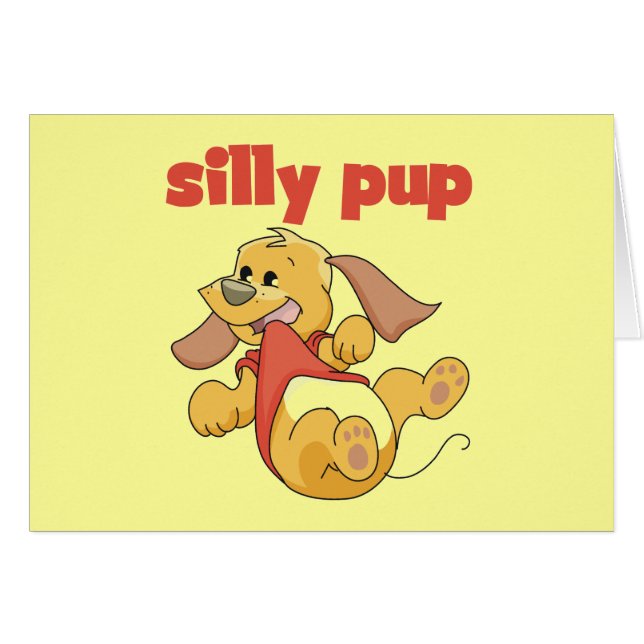 Silly Pup Tshirts and Gifts (Front Horizontal)