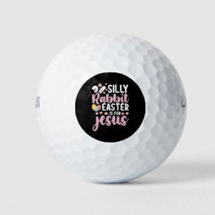 Silly Rabbit Easter Is For Jesus Christian Golf Balls
