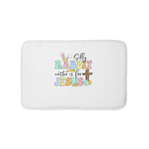 Silly Rabbit Easter Is For Jesus Cute Easter Bunny Bath Mat