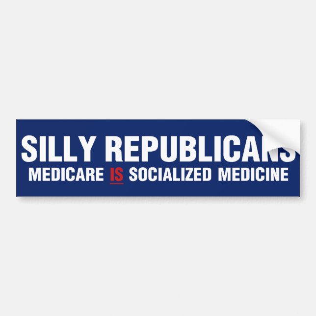 Silly Republicans Bumper Sticker (Front)