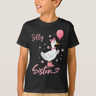 Silly Sister Cute Goose Sister Family Matching T-Shirt