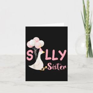 Silly Sister Goose Family Matching Birthday Squad Card