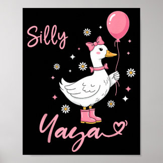 Silly Yaya Cute Goose Grandmother Family Matching Poster