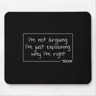 Silva Gift Quote Personalised Name Funny Birthday Mouse Pad