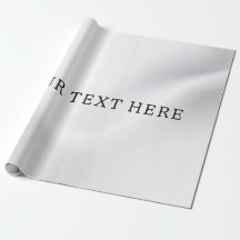 Silver add your custom text wrapping paper
