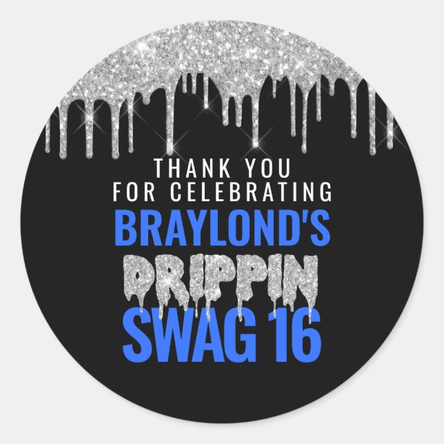 Silver and Blue Drippin Swag 16 Birthday  Classic Round Sticker (Front)