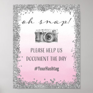 Silver and Pink Oh Snap Wedding Hashtag Print