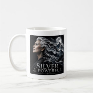 Silver and Powerful Grey Hair Pride Silver Sisters Coffee Mug