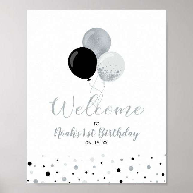 Silver & Black Balloons Boy 1st Birthday Welcome Poster (Front)