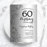 Silver Black Floral 60th Birthday Party Invitation<br><div class="desc">Silver Black Floral 60th Birthday Party Invitation. Minimalist modern design featuring botanical outline drawings accents and typography script font. Simple trendy invite card perfect for a stylish female bday celebration. Can be customised to any age. Printed Zazzle invitations or instant download digital printable template.</div>