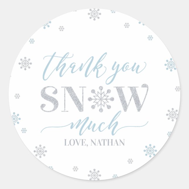 Silver, Blue Winter wonderland Thank you snow much Classic Round Sticker (Front)