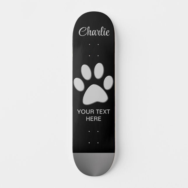  Silver Dog Paw on black background Skateboard (Front)