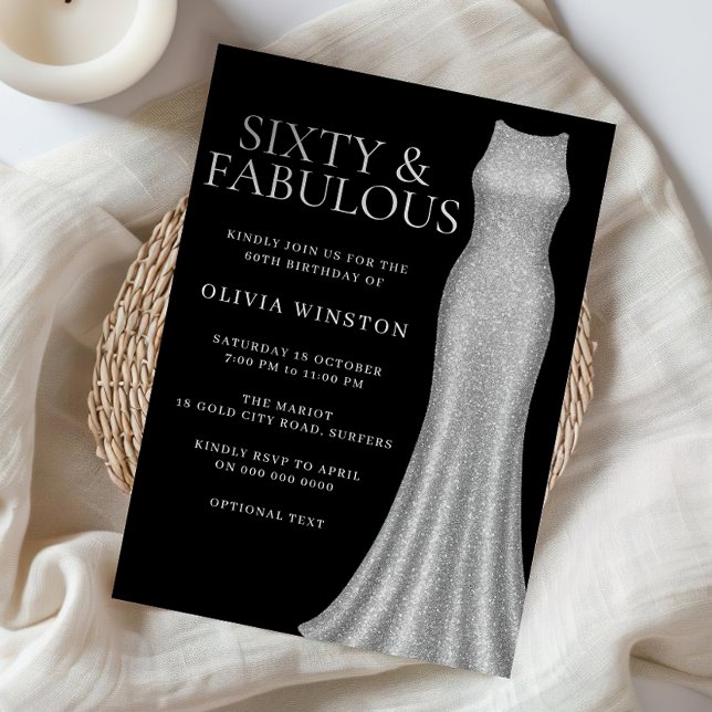 Silver Dress Black Sixty & Fabulous 60th Birthday Invitation (Creator Uploaded)
