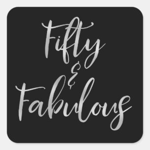 Silver Foil Fifty and Fabulous Square Sticker