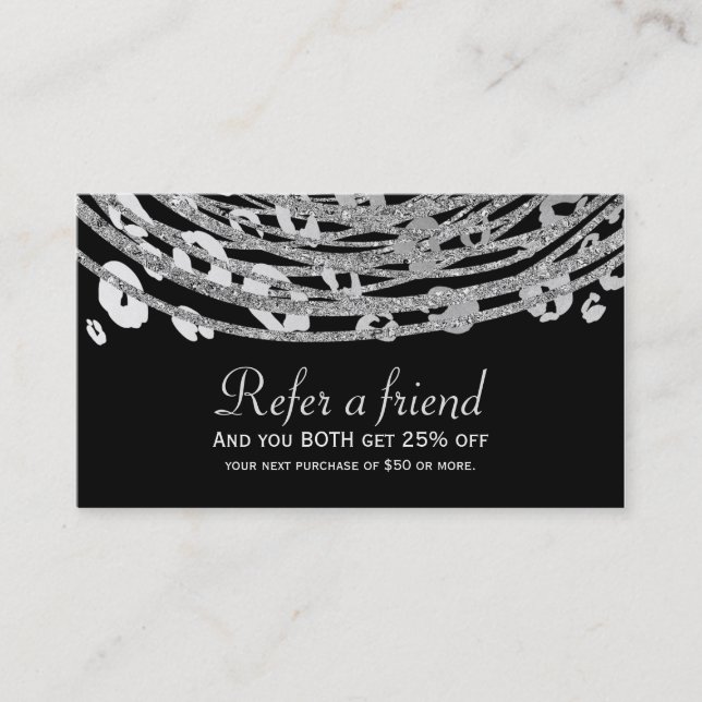 Silver Glam Cheetah Print Exotic Refer a Friend Referral Card (Front)