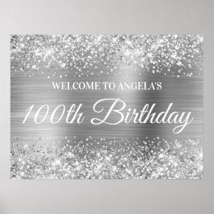 Silver Glitter and Foil 100th Birthday Welcome Poster