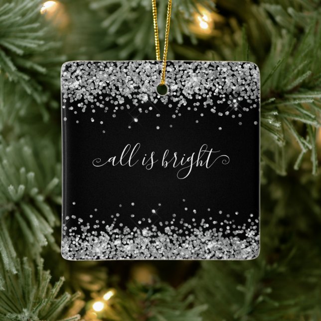 Silver Glitter Black All Is Bright Name Year Ceramic Ornament (Tree)