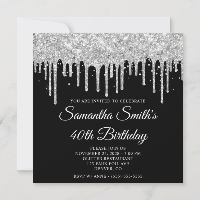 Silver Glitter Drips Black 40th Birthday Invitation (Front)
