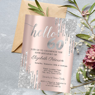 Silver Glitter Drips Rose Gold 60th Birthday   Invitation