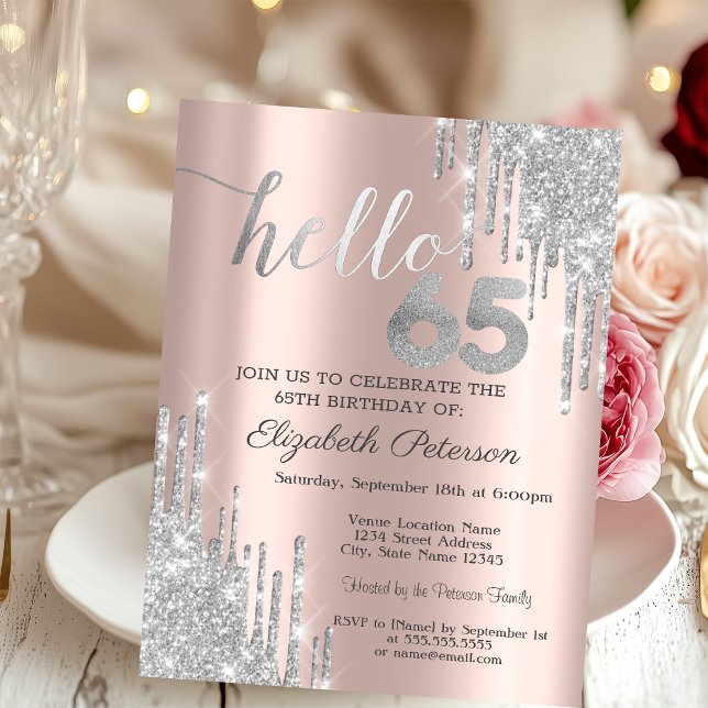 Silver Glitter Drips Rose Gold 65th Birthday   Invitation (Creator Uploaded)