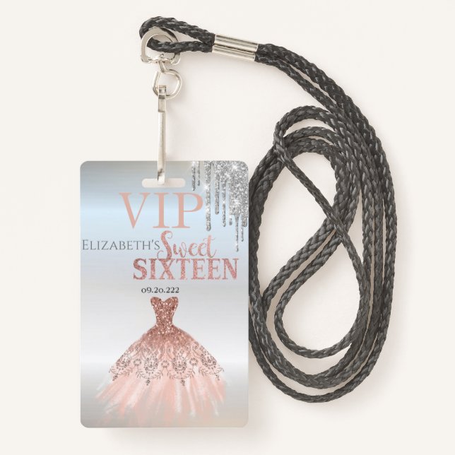 Silver Glitter Drips,Rose Gold Dress Sweet 16   ID Badge (Front with Lanyard)