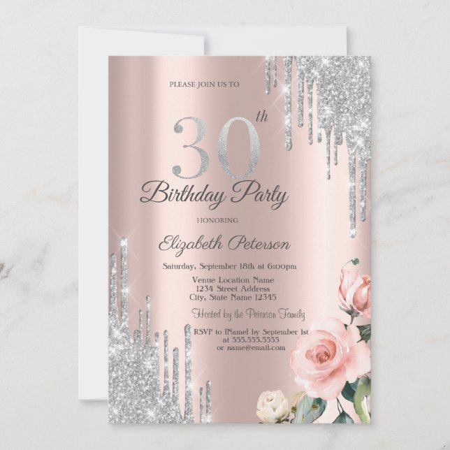 Silver Glitter Drips Roses Rose Gold 30th Invitation (Front)