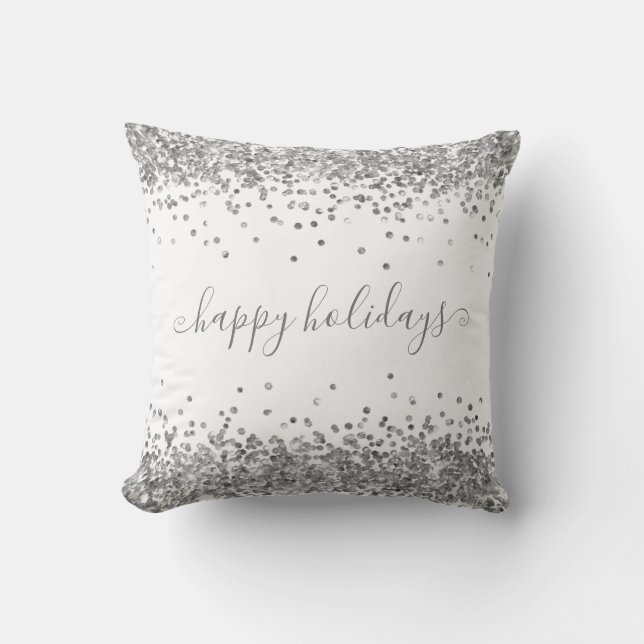 Silver Glitter Happy Holidays Sparkle and Shine Cushion (Front)