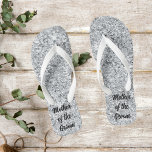 Silver Glitter Mother of The Bride Groom Wedding Jandals<br><div class="desc">A fun way to dance the night away in these comfortable silver glitter design personalised Mother of the Bride or Groom Silver Flip Flops.</div>