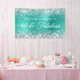Silver Glitter Turquoise Foil 40 & Fabulous Banner