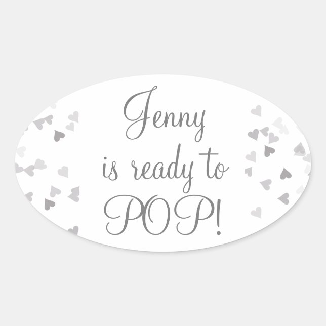 Silver Hearts She's Ready to Pop Baby Shower Favou Oval Sticker (Front)