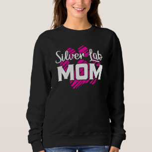 Silver Lab Mama Fur Mum Dog Sweatshirt