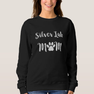 Silver Lab Mum Dog Lover Sweatshirt