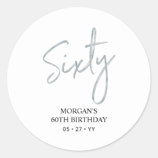 Silver Lettering Sixty 60th Birthday Party Favour Classic Round Sticker