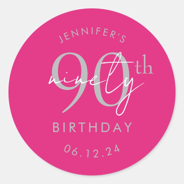 Silver Modern Script 90th Birthday Party Hot Pink Classic Round Sticker (Front)