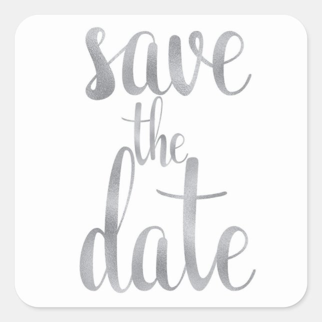 Silver save the date stickers, foil font square sticker (Front)
