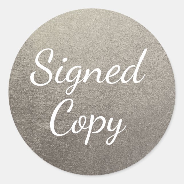 Silver Signed Copy Classic Round Sticker (Front)